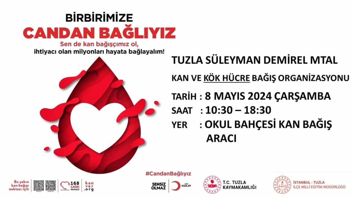 Okulumuz da Kan ve Kök Hücre Bağış Organizasyonu 8 Mayıs, saat 10.00 da gerçekleşecektir 